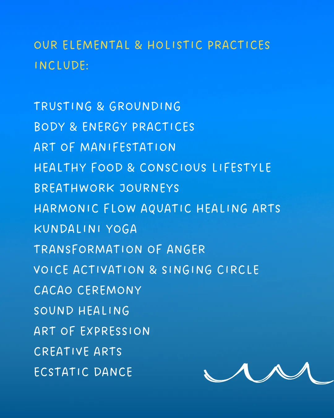 Our elemental & holistic practices